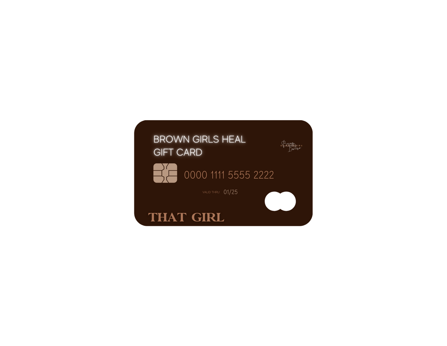 Brown Girls Heal Gift Card